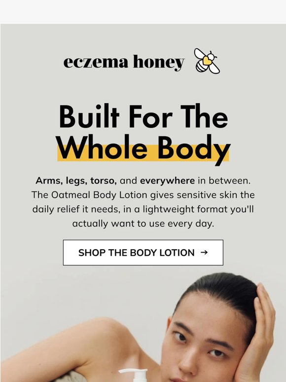 Made for the skin you live in