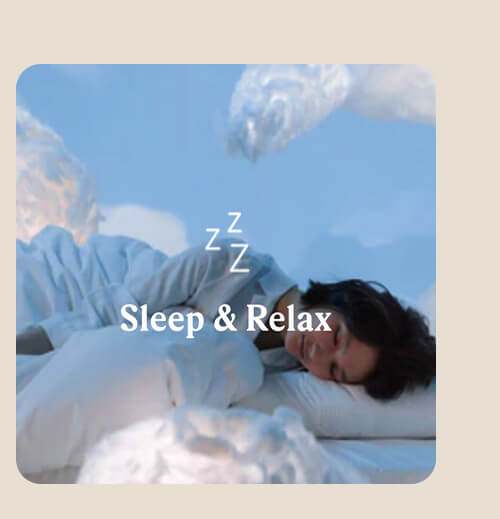 Sleep & Relax