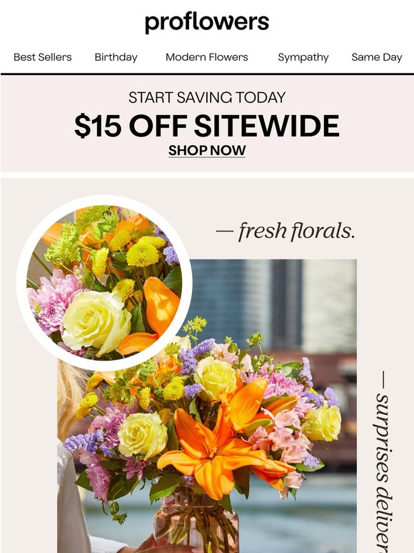 Flowers For Every Occasion! $15 Off This Week