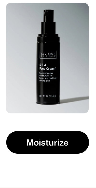 MOISTURIZE