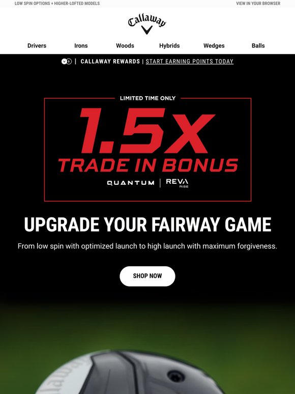 1.5x Trade-In Bonus On Fairway Woods
