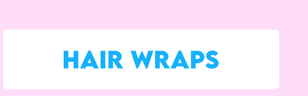 Hair Wraps