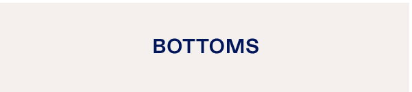 BOTTOMS