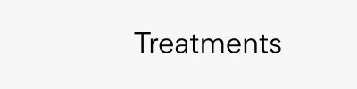 Treatments