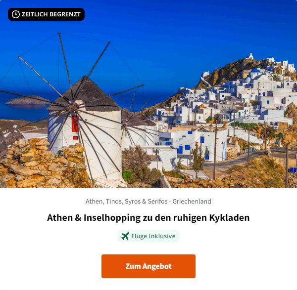 Athen & Inselhopping zu den ruhigen Kykladen