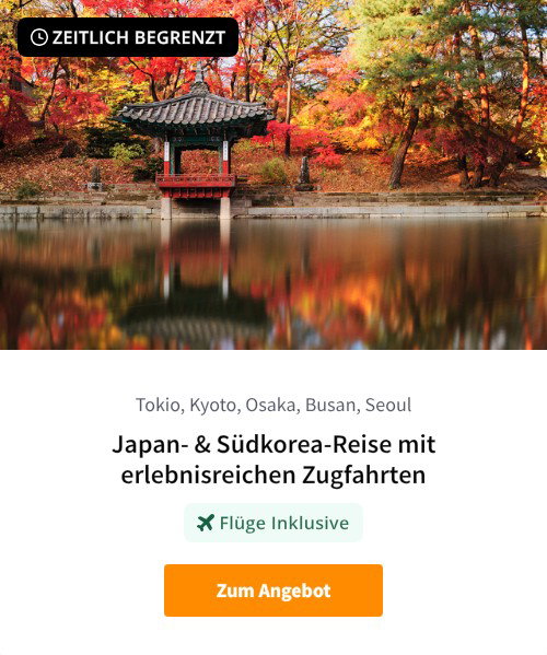 Japan- &amp; Südkorea-Reise mit erlebnisreichen Zugfahrten