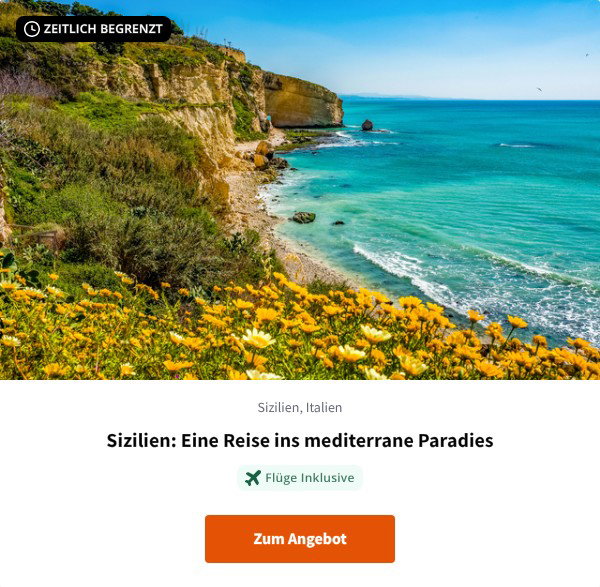 Sizilien: Eine Reise ins mediterrane Paradies