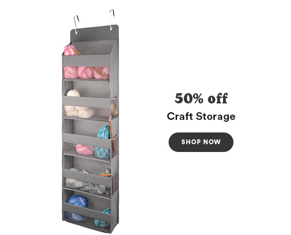 50% off Craft Storage SHOP NOW