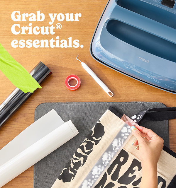 Grab your Cricut essentials