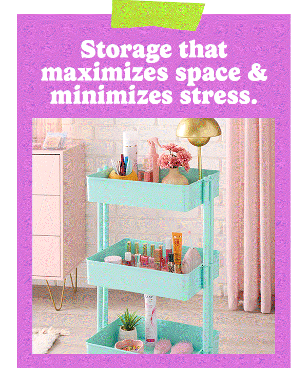 Storage that maximizes space & minimizes stress.