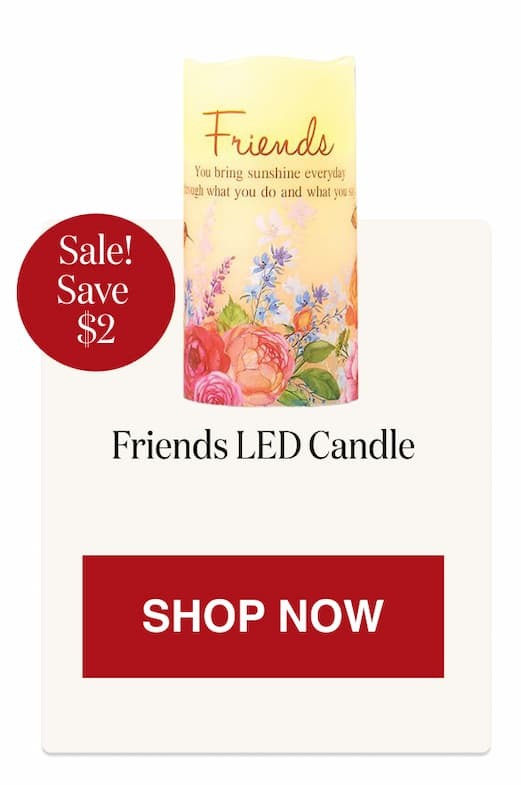 Friends LED Candle  [Click here to Shop Now]