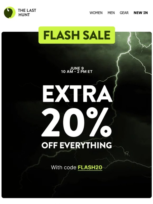 FLASH SALE: EXTRA 20% off everything