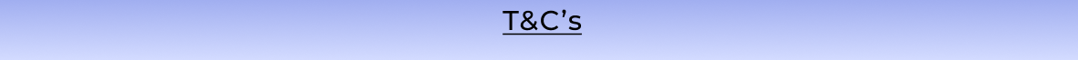 T&C's