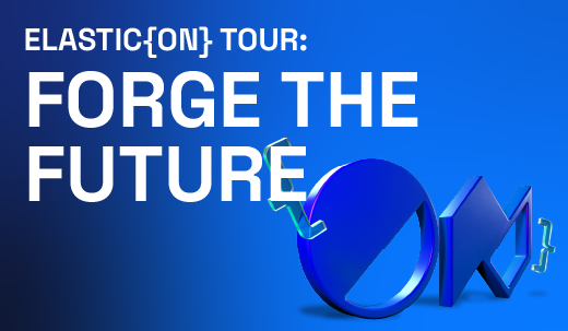 ELASTIC{ON} TOUR: FORGE THE FUTURE