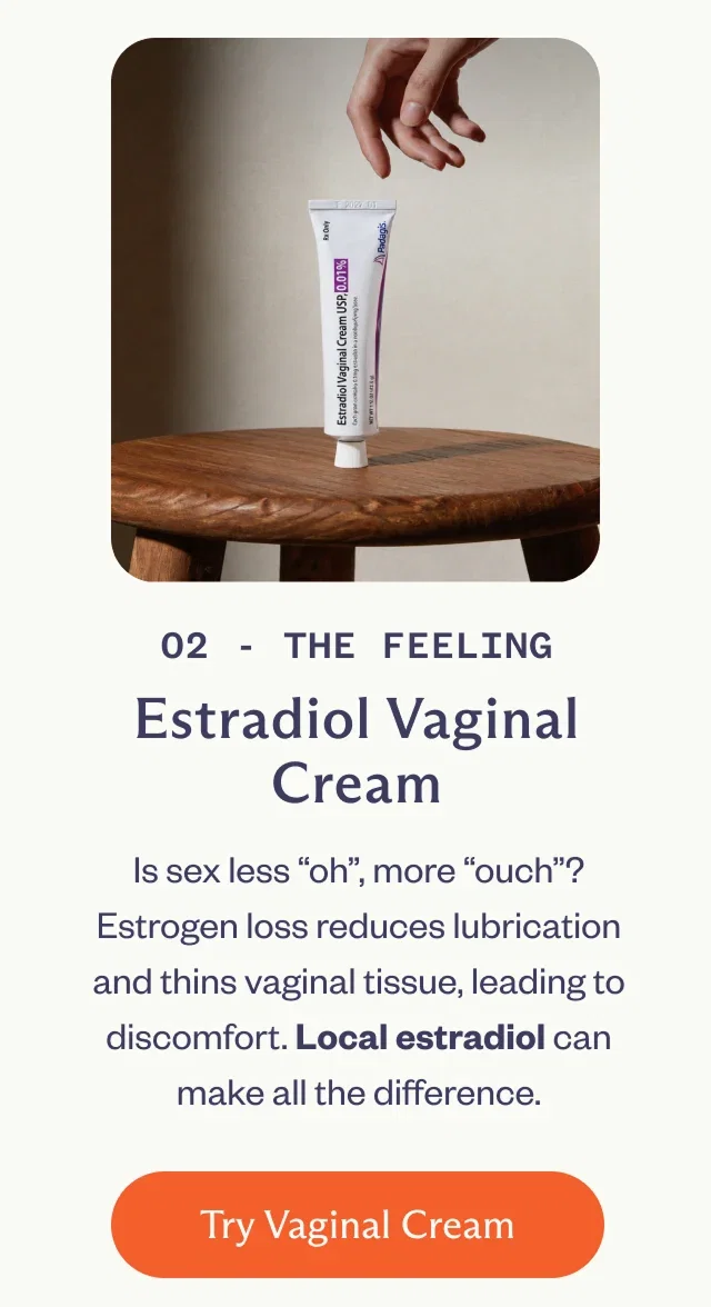 The Feeling: Estradiol Vaginal Cream
