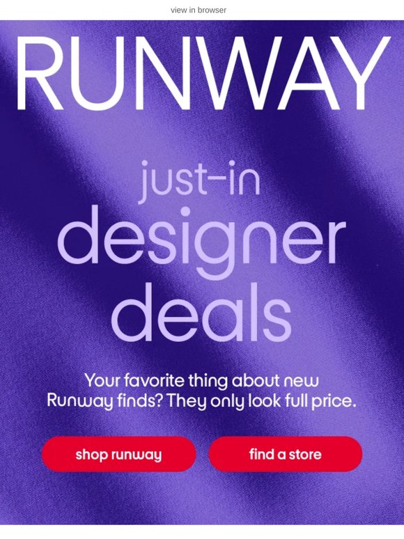 👀 So much Runway newness is in