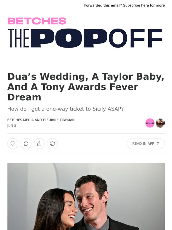 Dua’s Wedding, A Taylor Baby, And A Tony Awards Fever Dream