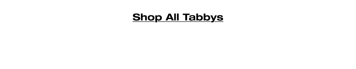 Shop All Tabbys