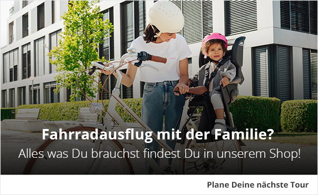 Fahrradausflug mit der Familie? - Alles was Du brauchst findest Du in unserem Shop! - Plane Deine nächste Tour