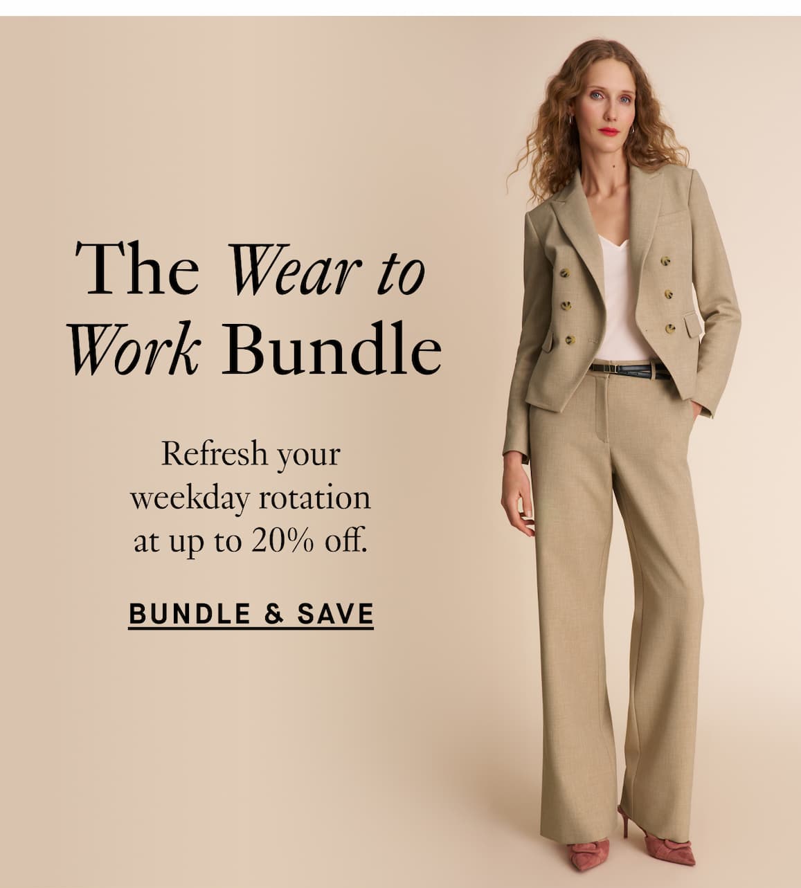 The Wear to Work Bundle