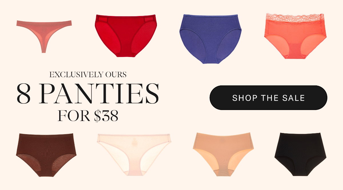 Panties Now 8 for $38