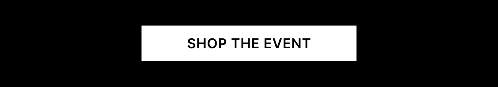 [Shop the Event]