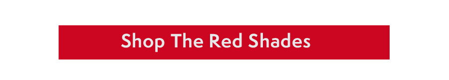 Shop The Red Shades