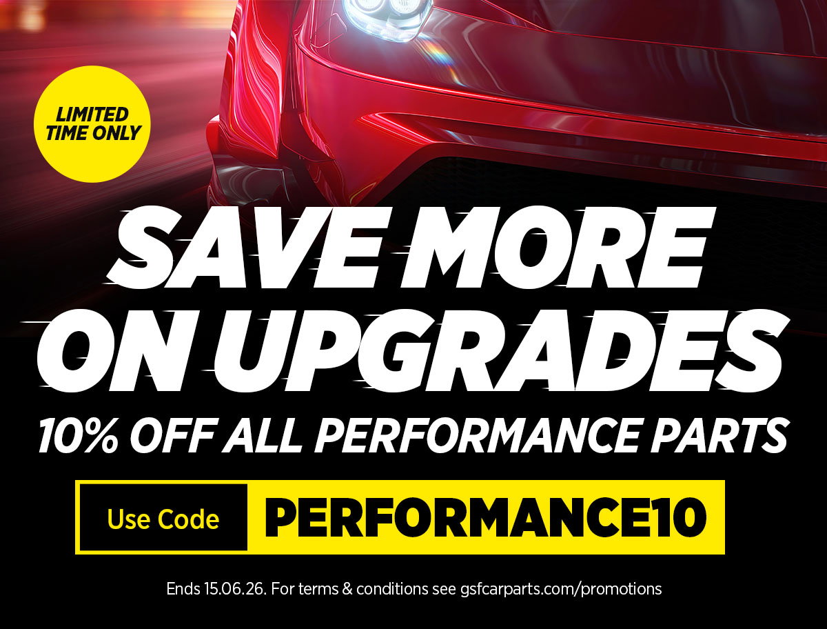 Save more on upgrades - 10% off performance parts - Use code PERFORMANCE10