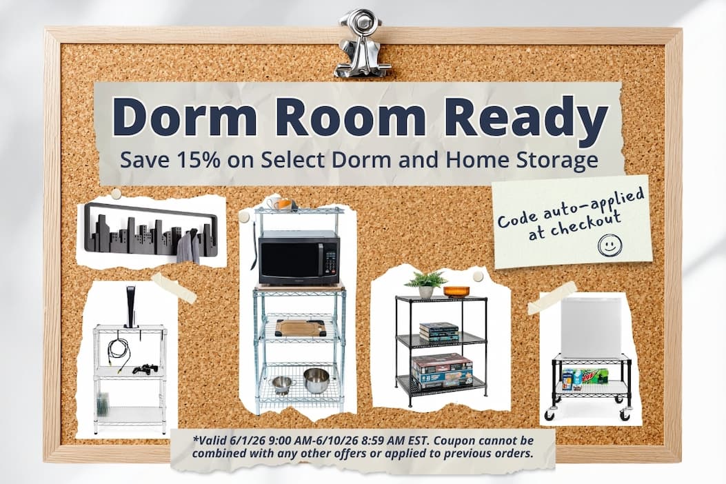 Dorm Room Ready - Save 15% on Select Dorm and Home Storage - CODE: AUTO-APPLIED AT CHECKOUT