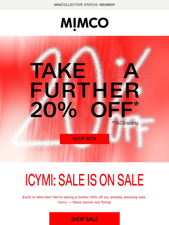 ICYMI: Take a further 20% off sale! 💸