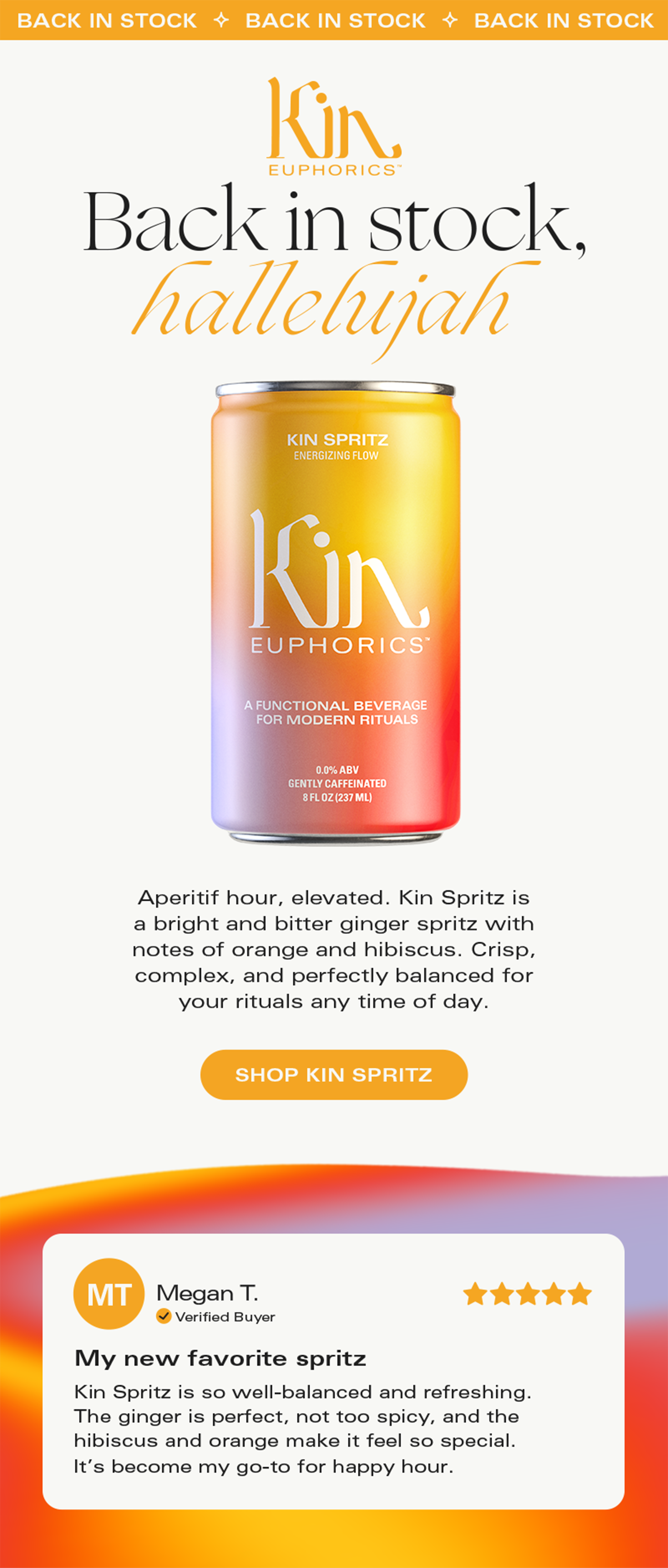 Kin Spritz is back in stock. 