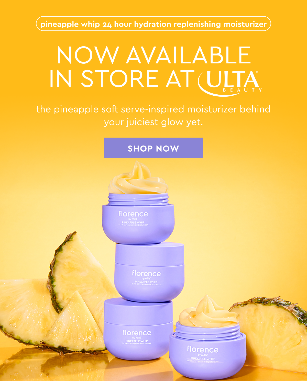 PINEAPPLE WHIP 24 HOUR MOISTURIZER Now available in store at Ulta