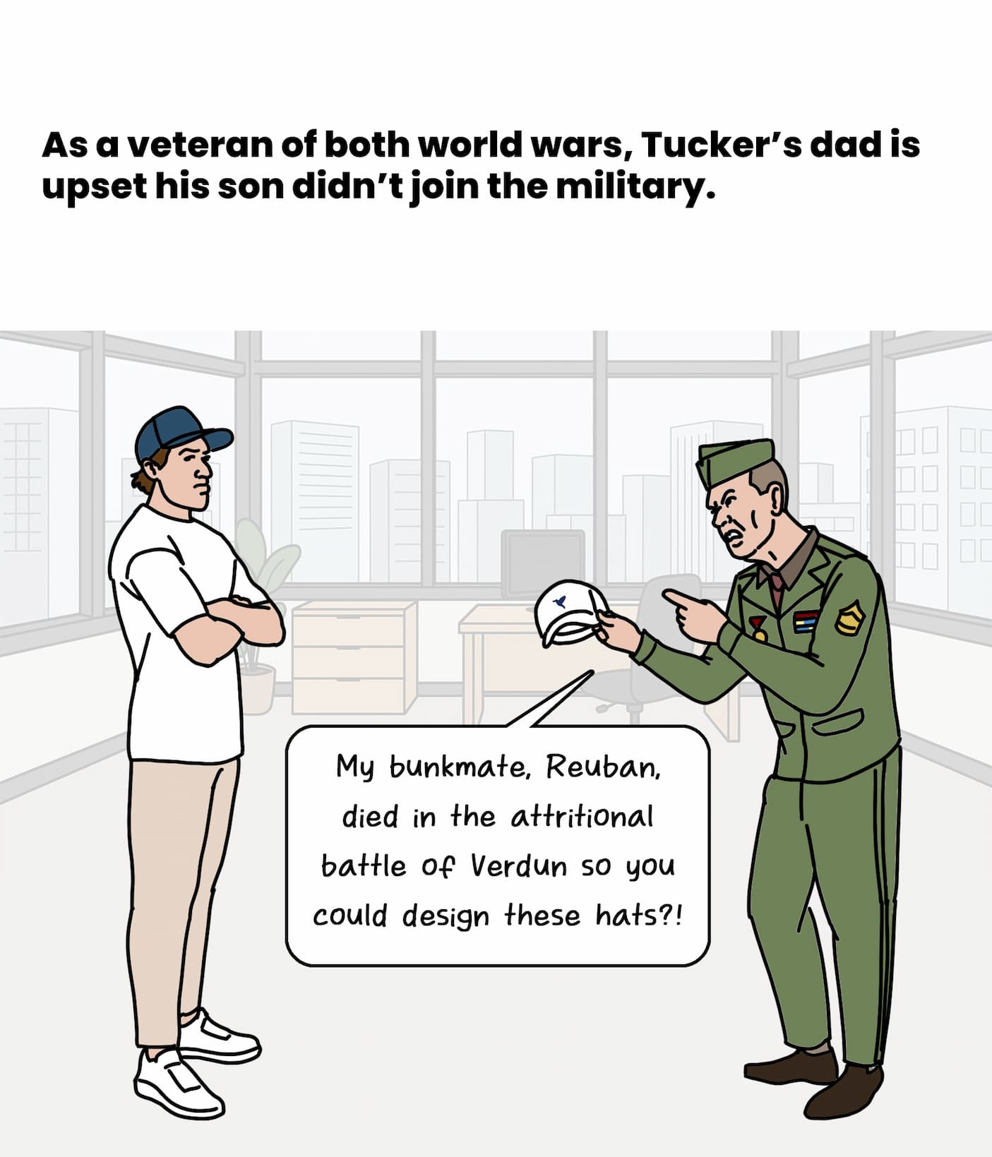 Tucker's dad is upset he didn't join the military