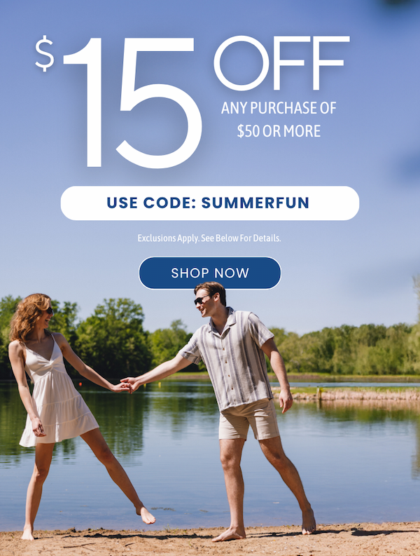 Save $15 off a purchase of $50 or more with code: SUMMERFUN