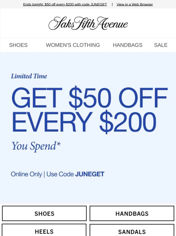 Last chance for $50 off every $200 you spend + Look what's back from Schutz