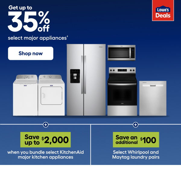 Get up to 35% off select major appliances