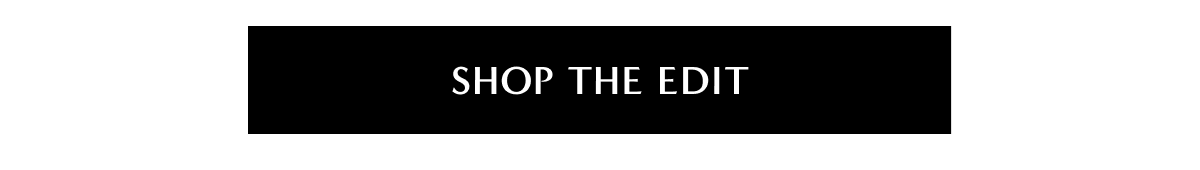 Shop the edit