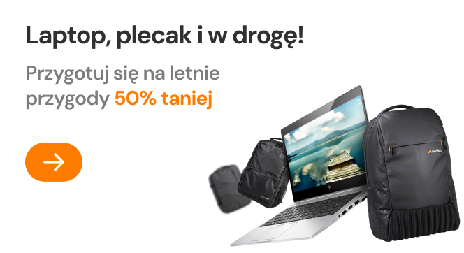 Laptop + plecak 50% taniej.