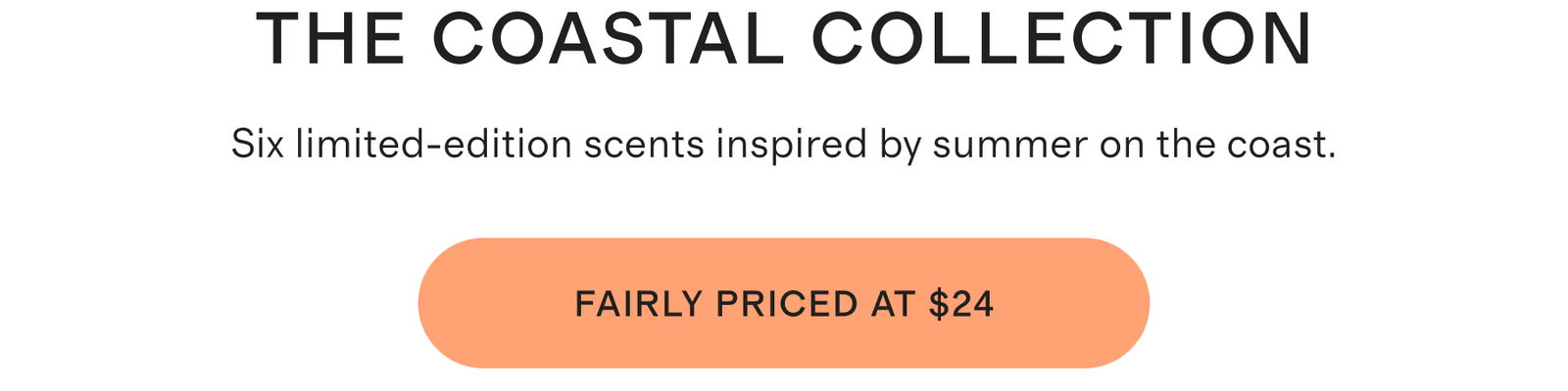 THE COASTAL COLLECTION
