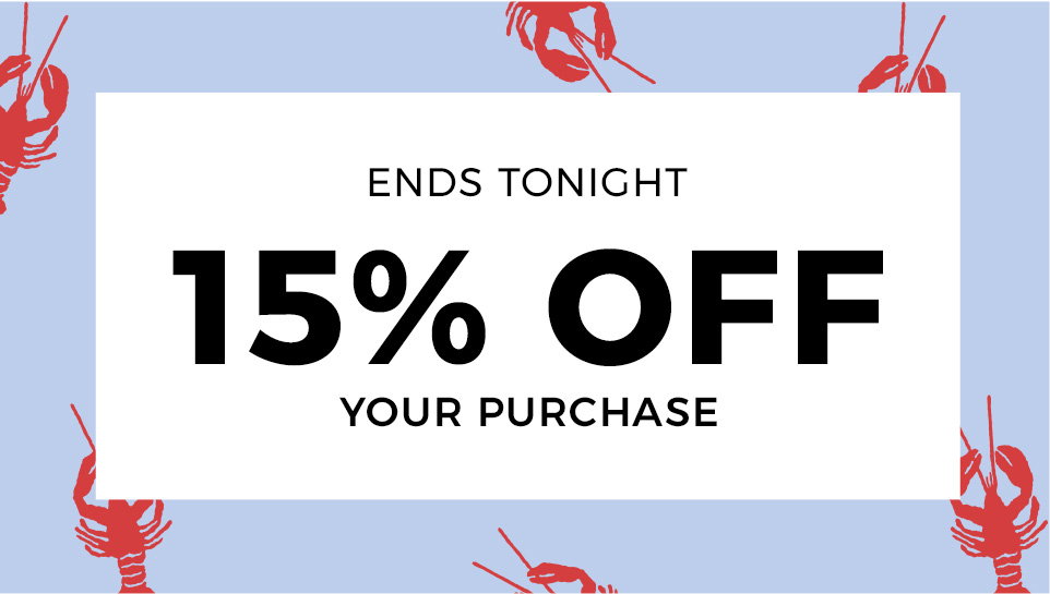 15% OFF Your Purchase