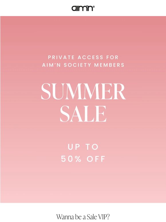 Wanna be a Summer Sale VIP? 🩷