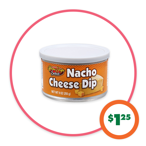 $1.25 Home Style Select Nacho Cheese Dip, 9-oz.