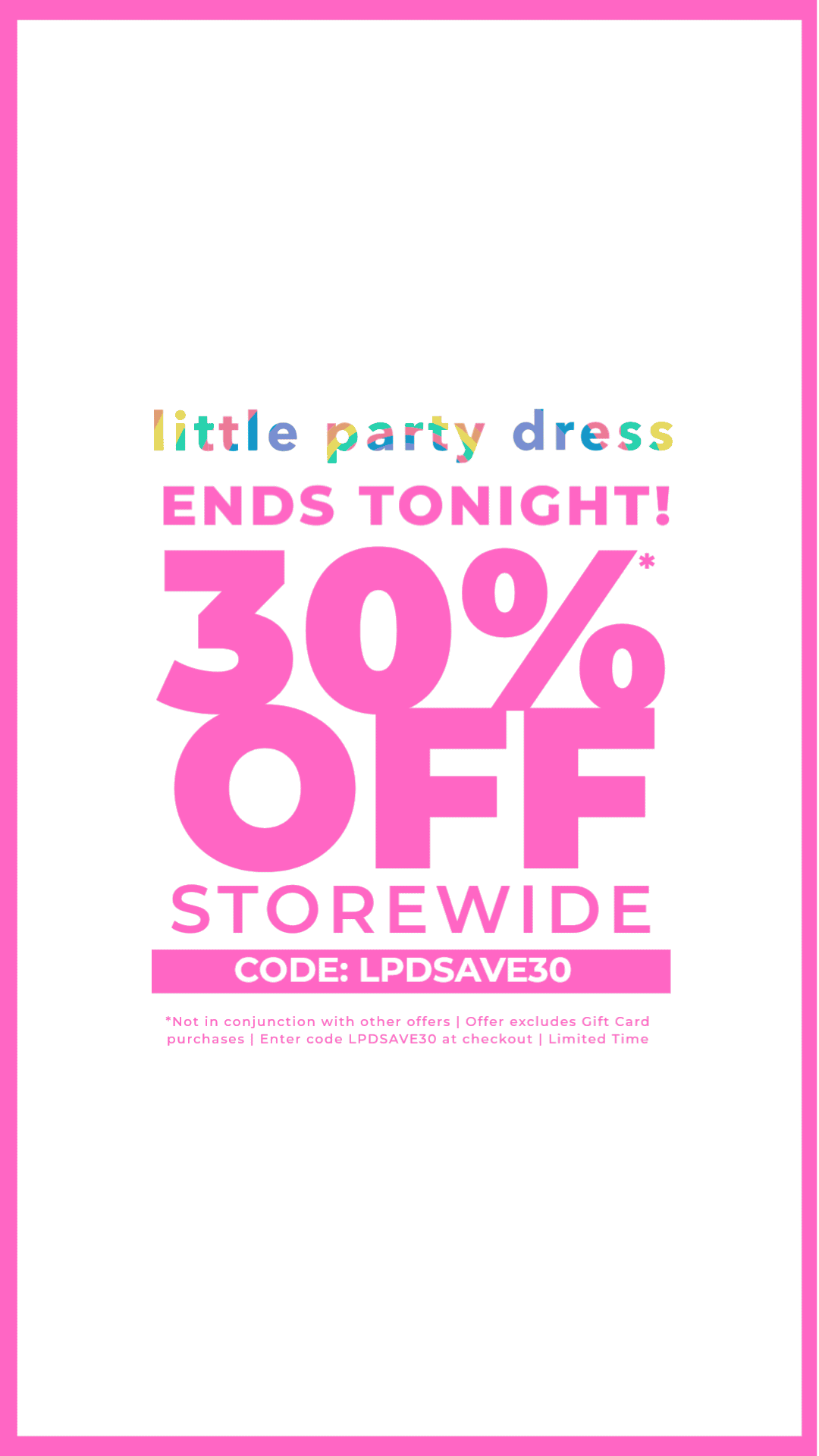 ENDS TONIGHT! - 30% Off - Code: LPDSAVE30