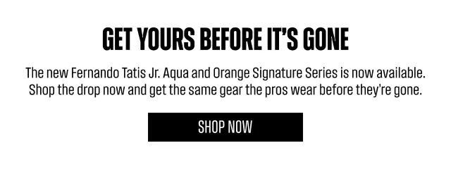 Get Yours Before It's Gone. The new Fernando Tatis Jr. Aqua and Orange Signature Series is now available. Shop the drop now and get the same gear the pros wear before they’re gone.. Shop Now