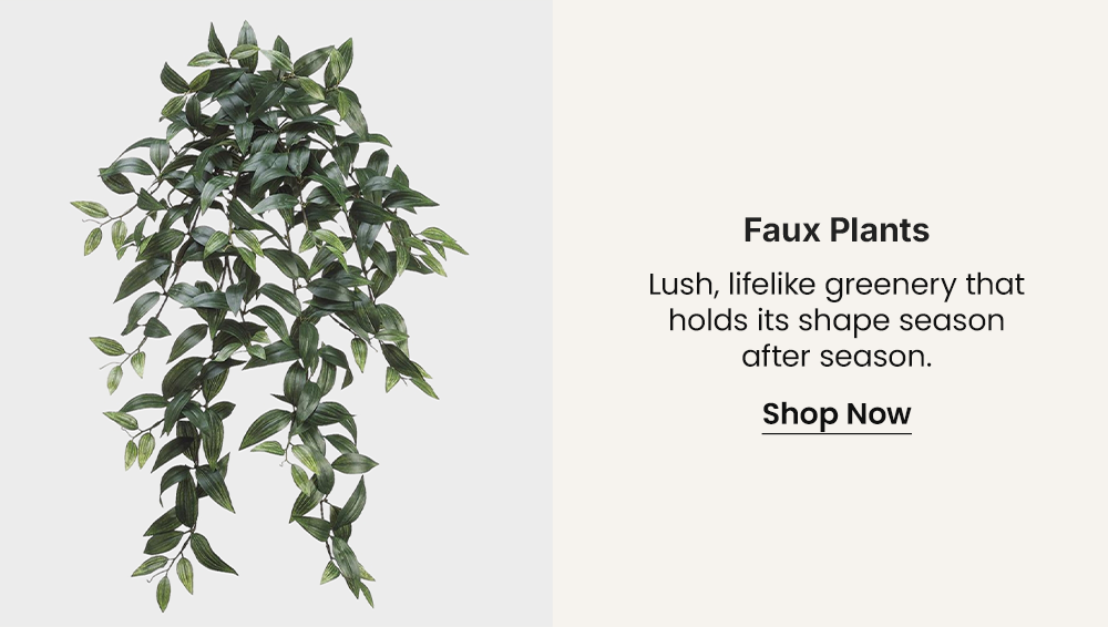 Lush, lifelike greenery that holds its shape season after season.