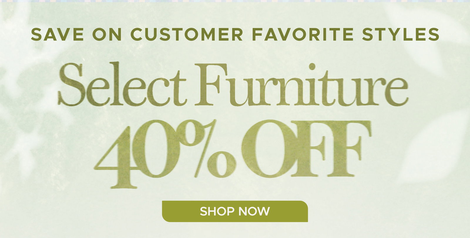 Select Furniture 40% Off