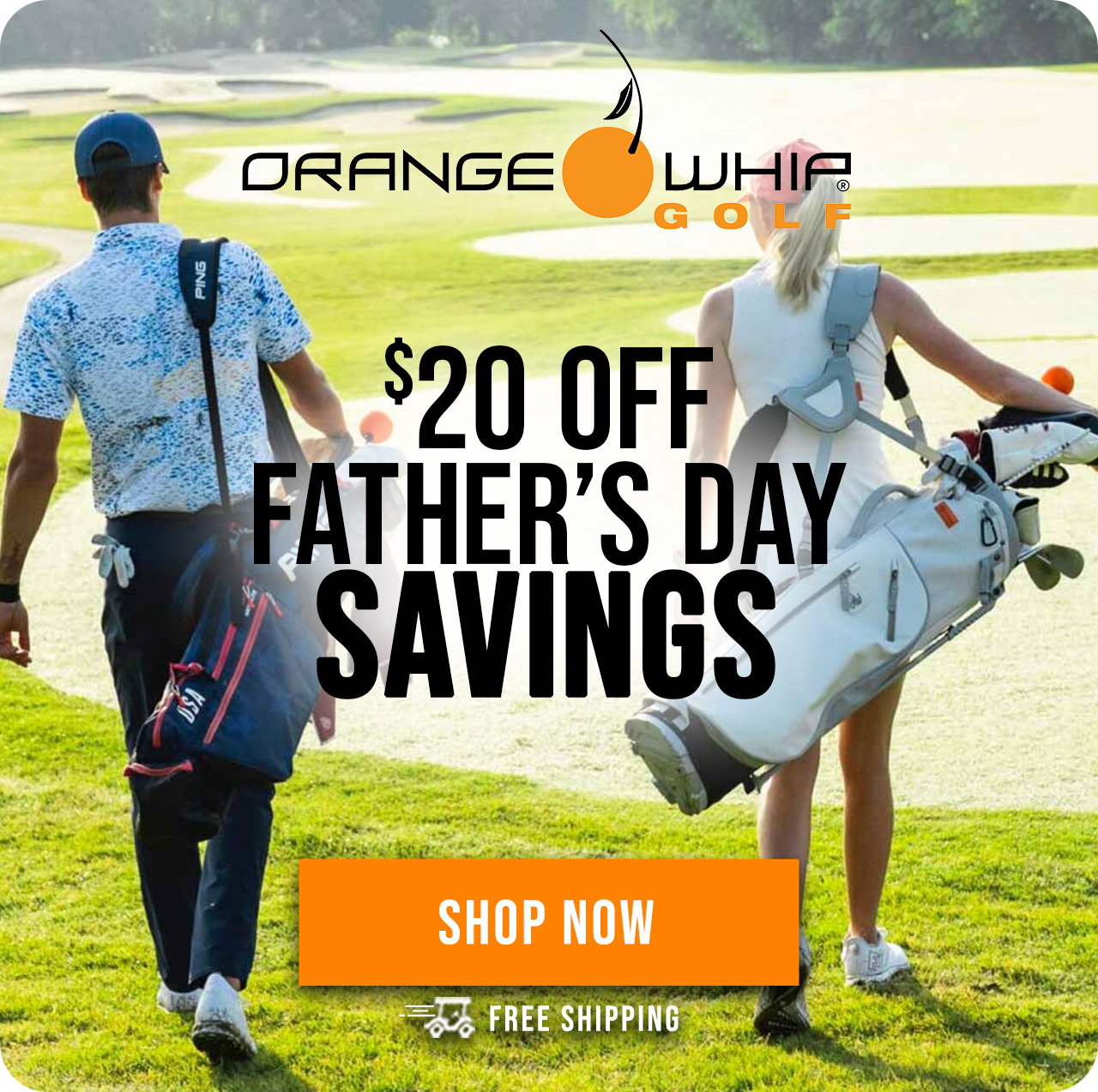 Orange Whip | $20 OFF Father's Day Savings