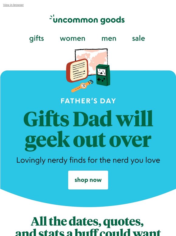 Gifts Dad will geek out over