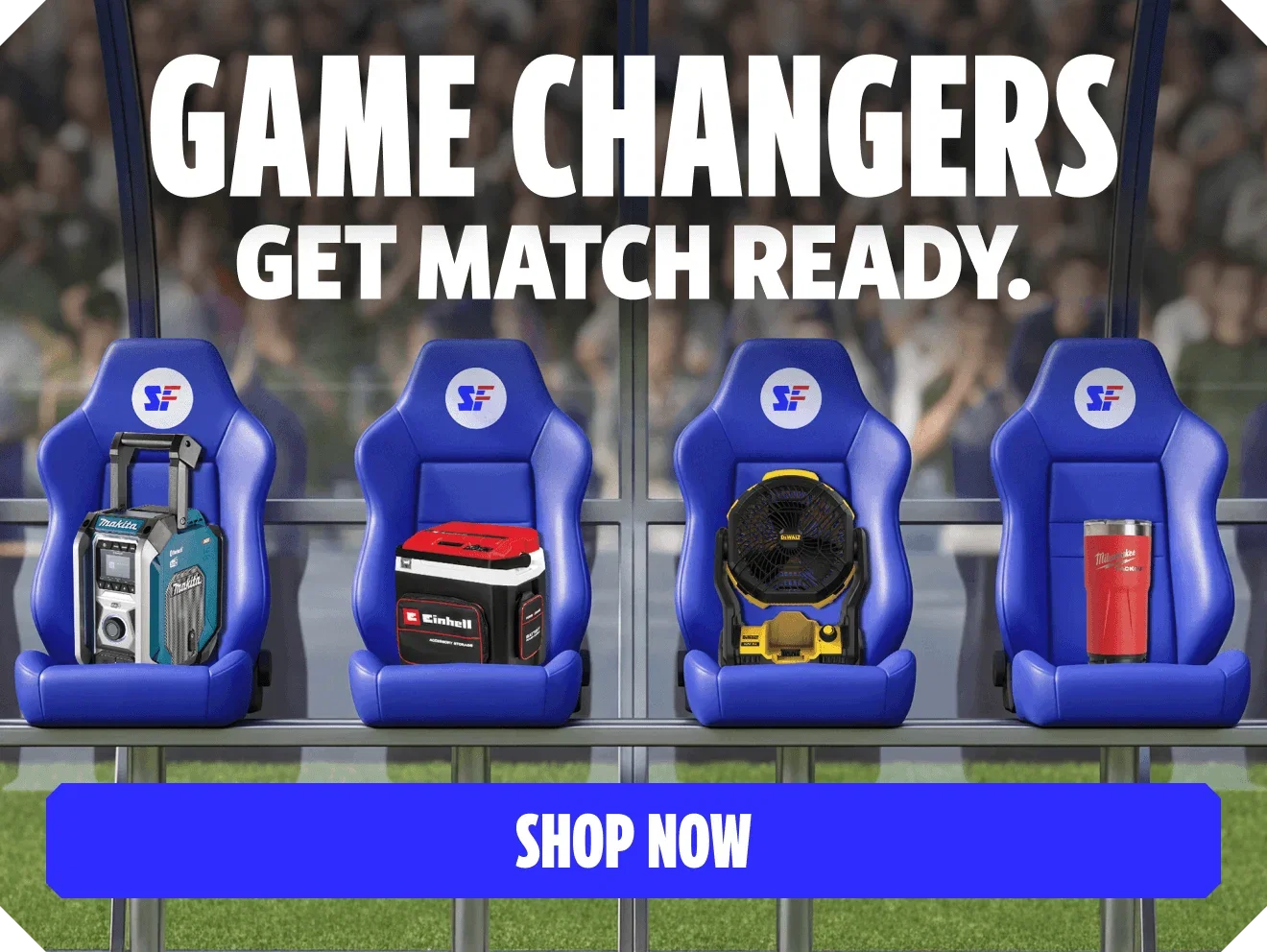 Game Changers. Get Match Ready. Shop Now.