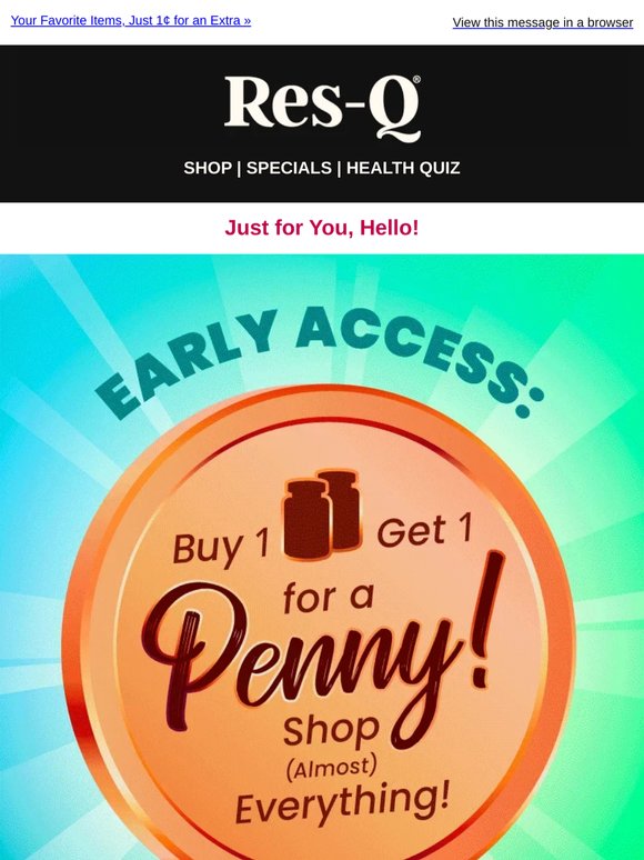 🪙 VIP Early Access: BOGO Penny Now Active!